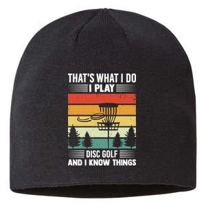 That's What I Do I Play Disc Golf And I Know Things Sport Gift Sustainable Beanie