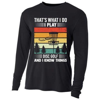 That's What I Do I Play Disc Golf And I Know Things Sport Gift Cooling Performance Long Sleeve Crew