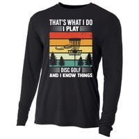 That's What I Do I Play Disc Golf And I Know Things Sport Gift Cooling Performance Long Sleeve Crew