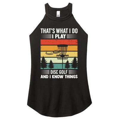 That's What I Do I Play Disc Golf And I Know Things Sport Gift Women's Perfect Tri Rocker Tank