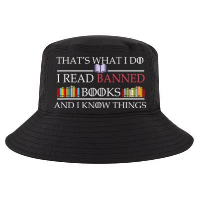 That's What I Do I Read Banned Books and I Know Things Cool Comfort Performance Bucket Hat