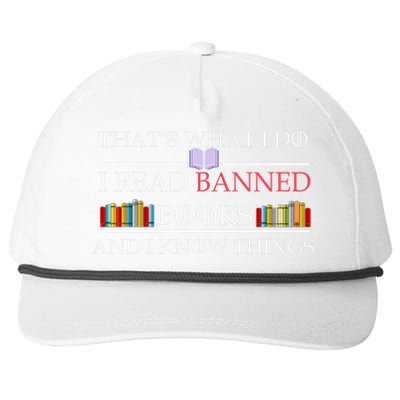 That's What I Do I Read Banned Books and I Know Things Snapback Five-Panel Rope Hat