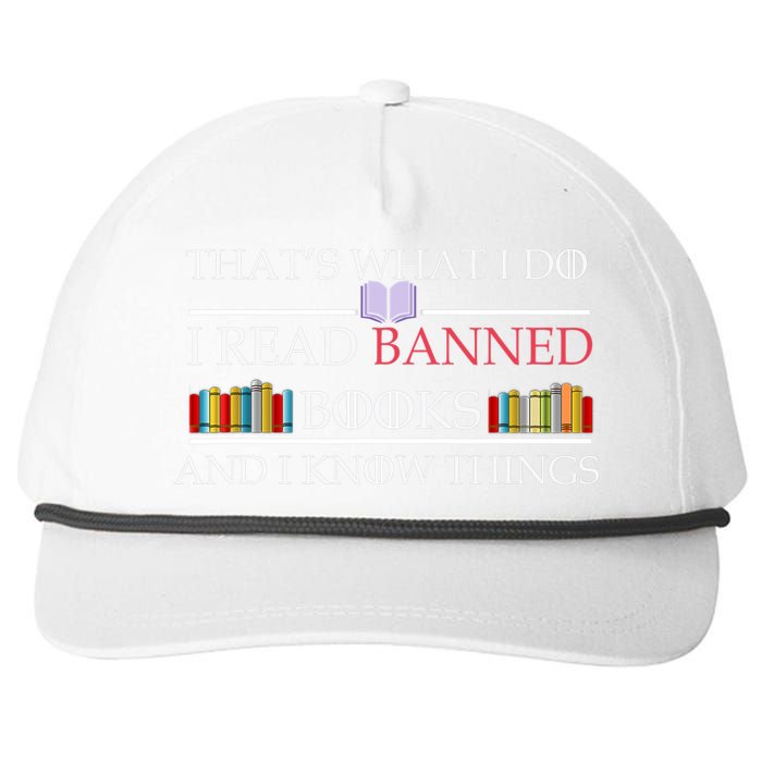 That's What I Do I Read Banned Books and I Know Things Snapback Five-Panel Rope Hat