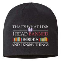 That's What I Do I Read Banned Books and I Know Things Sustainable Beanie