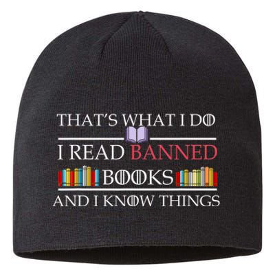 That's What I Do I Read Banned Books and I Know Things Sustainable Beanie