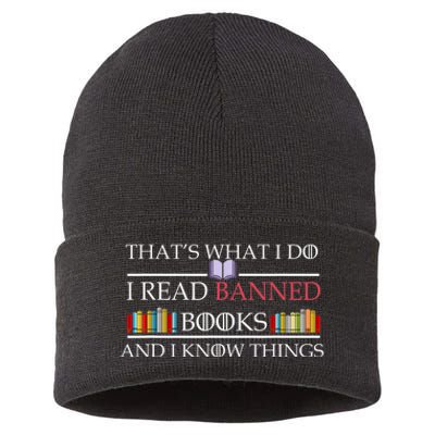 That's What I Do I Read Banned Books and I Know Things Sustainable Knit Beanie