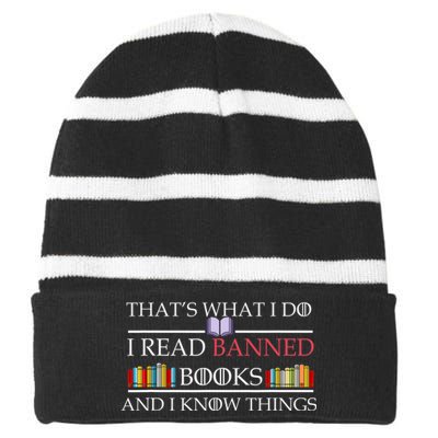 That's What I Do I Read Banned Books and I Know Things Striped Beanie with Solid Band