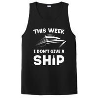 This Week I Dont Give A Ship Funny Cruise Tour PosiCharge Competitor Tank