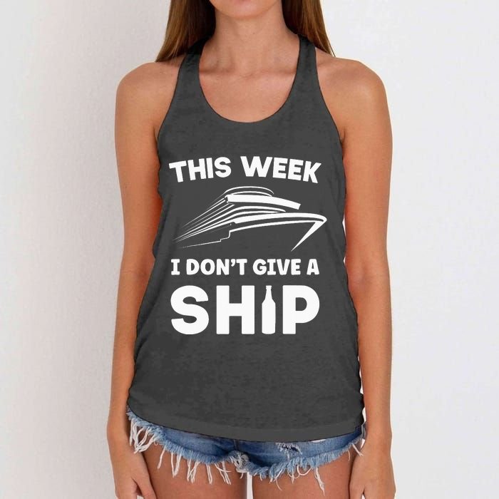 This Week I Dont Give A Ship Funny Cruise Tour Women's Knotted Racerback Tank