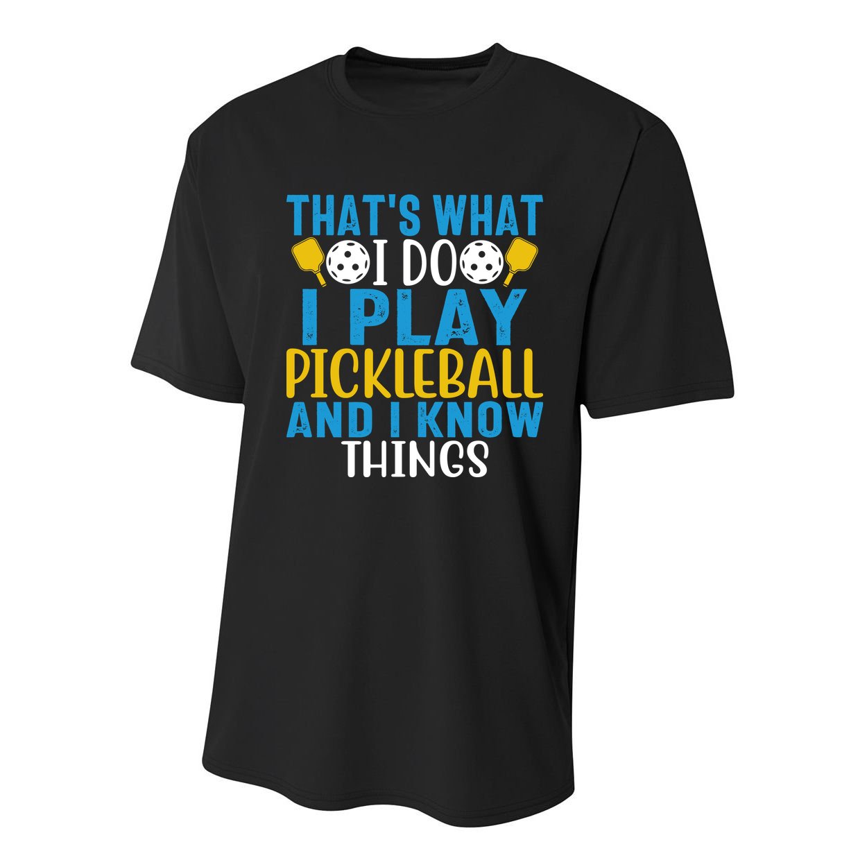 That's What I Do I Play Pickleball & Know Things, Funny Gift Youth Performance Sprint T-Shirt