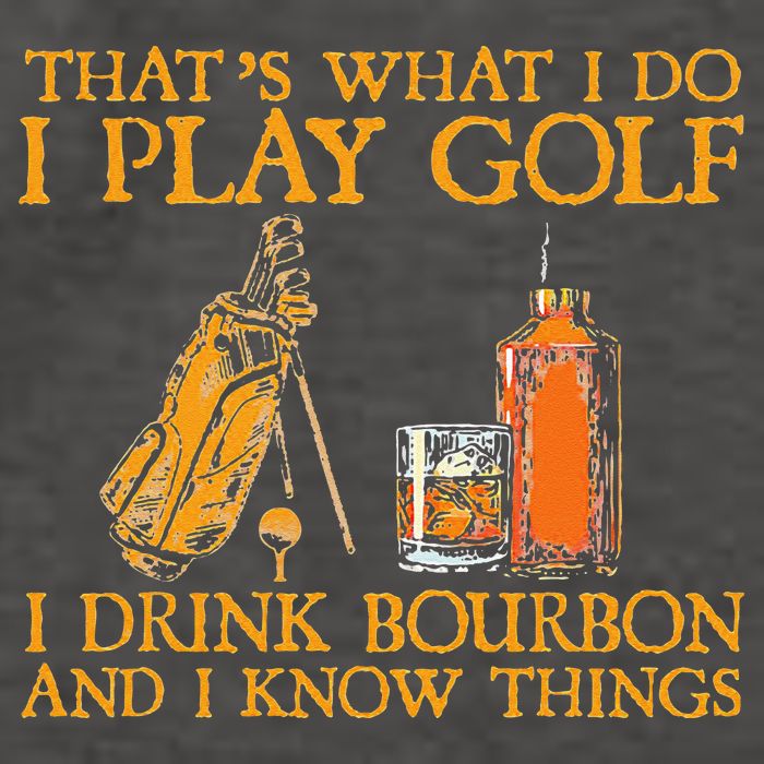 That's What I Do I Play Golf I Drink Bourbon & I Know Things Vector Backpack