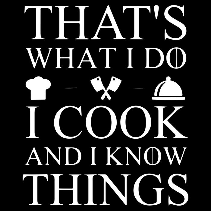 That's What I Do I Cook And I Know Things City Backpack