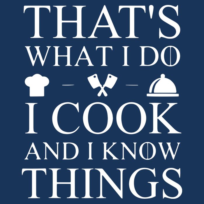That's What I Do I Cook And I Know Things Drawstring Bag