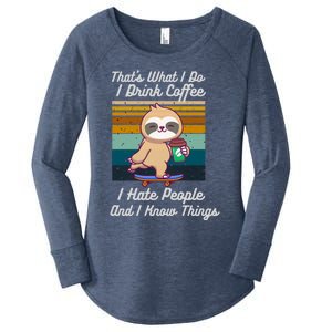 That's What I Do I Coffee I Hate People I Know Things Gift Women's Perfect Tri Tunic Long Sleeve Shirt