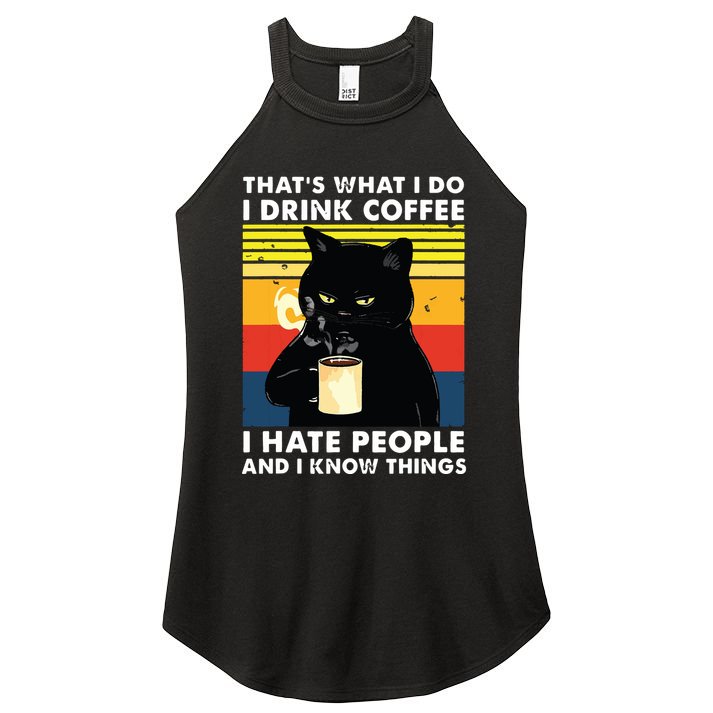 Thats What I Do I Drink Coffee I Hate People Black Cat Women's Perfect Tri Rocker Tank