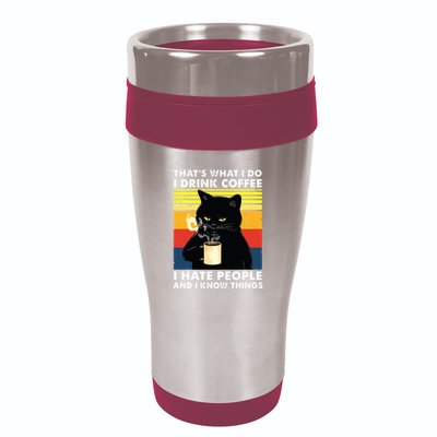 Thats What I Do I Drink Coffee I Hate People Black Cat 16oz Travel Tumbler