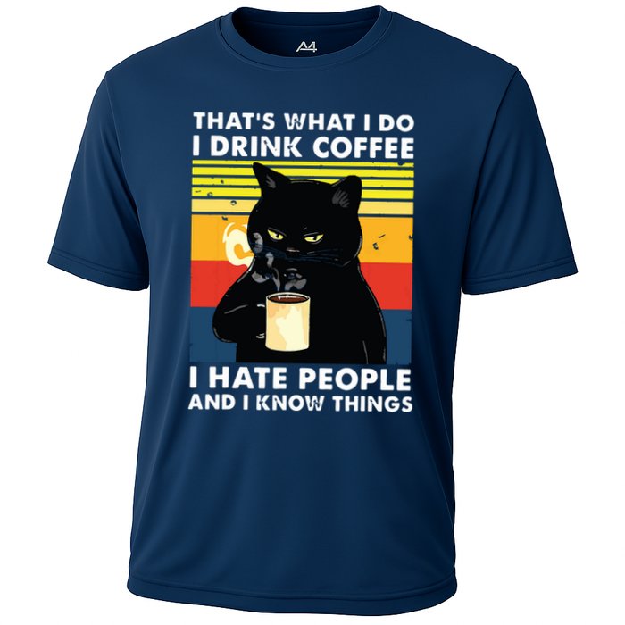 Thats What I Do I Drink Coffee I Hate People Black Cat Cooling Performance Crew T-Shirt