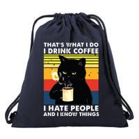Thats What I Do I Drink Coffee I Hate People Black Cat Drawstring Bag