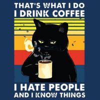 Thats What I Do I Drink Coffee I Hate People Black Cat Drawstring Bag