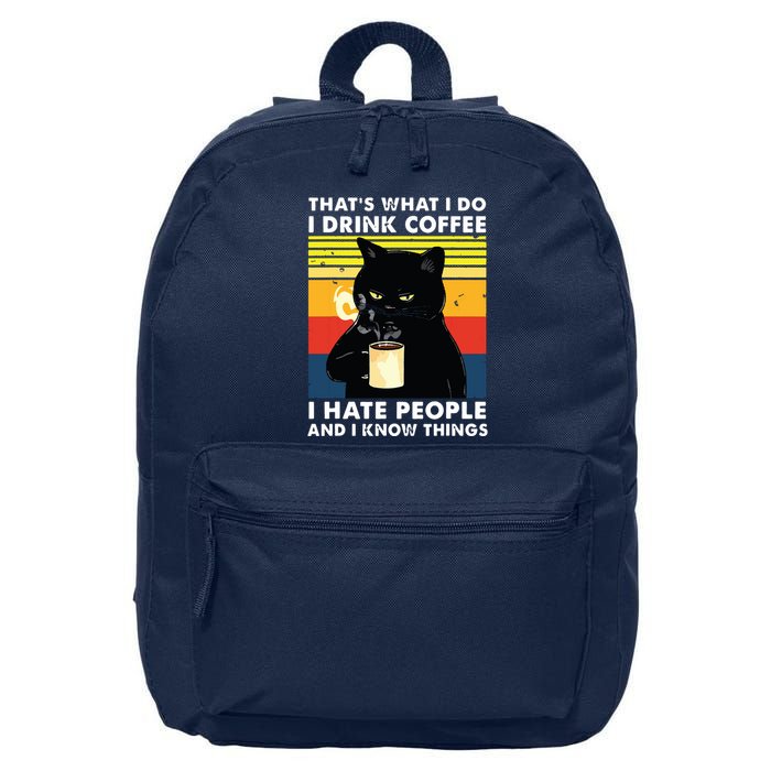 Thats What I Do I Drink Coffee I Hate People Black Cat 16 in Basic Backpack