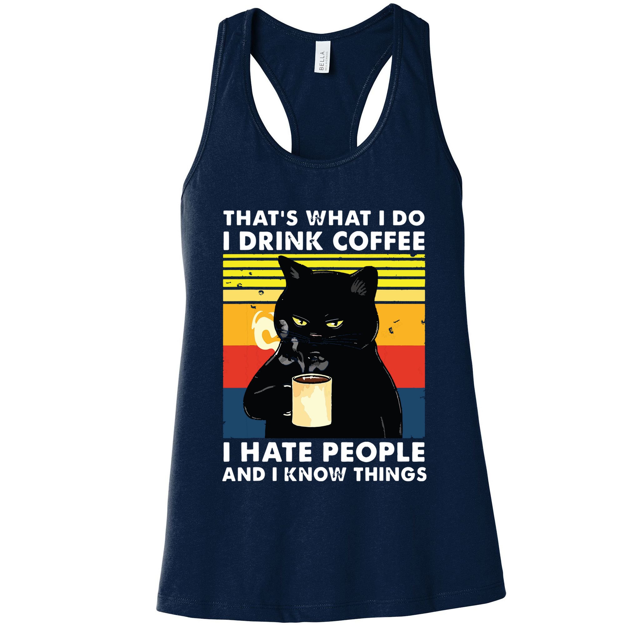 Thats What I Do I Drink Coffee I Hate People Black Cat Womens Tank Top