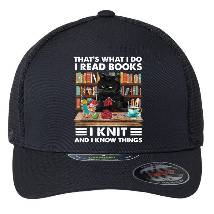 That What I Do I Read Books I Knit A Funny Cat Knitting Gift Flexfit Unipanel Trucker Cap