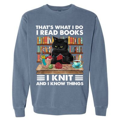 That What I Do I Read Books I Knit A Funny Cat Knitting Gift Garment-Dyed Sweatshirt