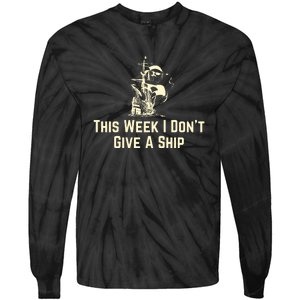 This Week I Don´T Give A Ship Tie-Dye Long Sleeve Shirt