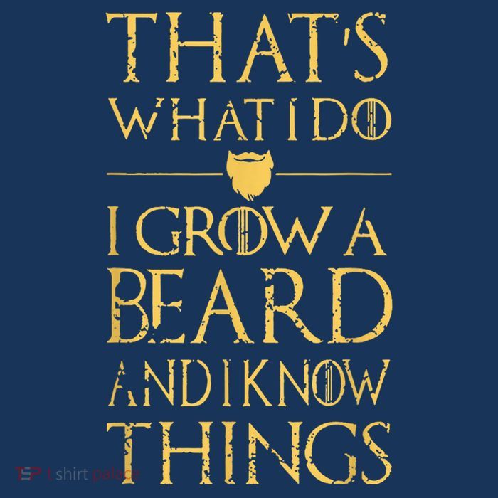 Thats What I Do I Grow A Beard And I Know Things Tank Top