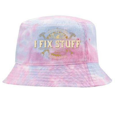 That's What I Do I Fix Stuff And I Build Things Funny Saying Tie-Dyed Bucket Hat