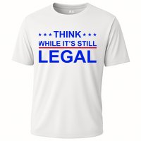 Think While It's Still Legal Constitutional Rights Cooling Performance Crew T-Shirt