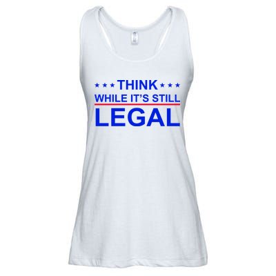 Think While It's Still Legal Constitutional Rights Ladies Essential Flowy Tank