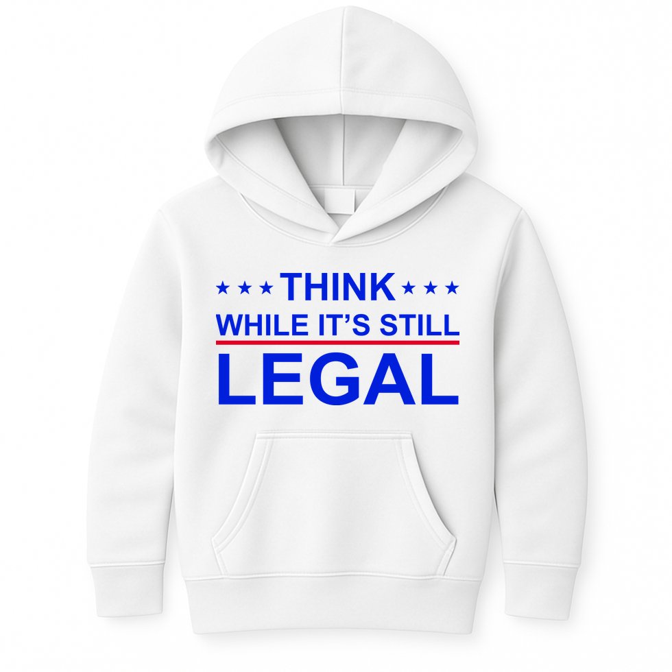 Think While It's Still Legal Constitutional Rights Kids Hoodie