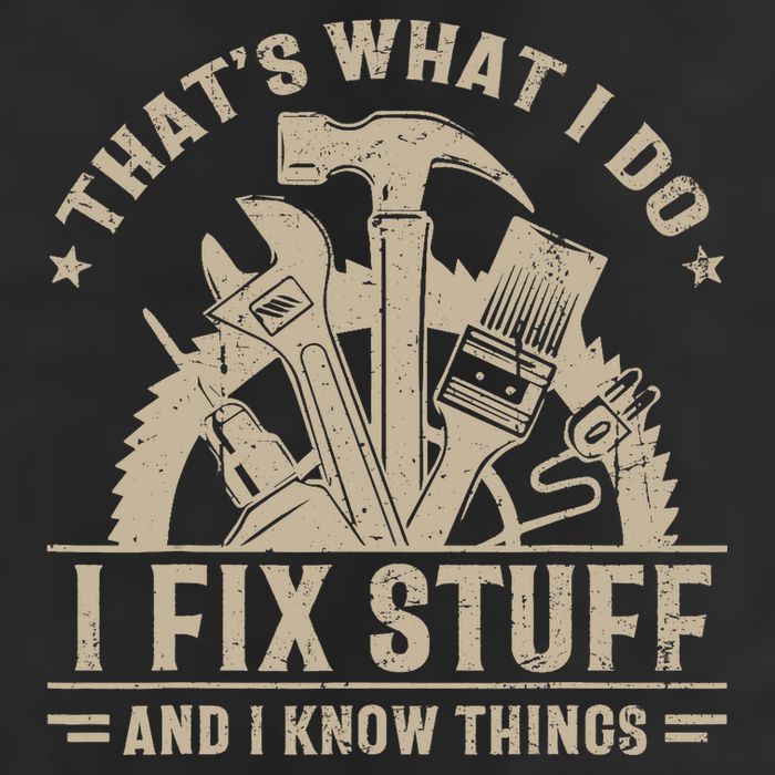 That's What I Do I Fix Stuff And I Know Things Funny Saying Trucker Hat