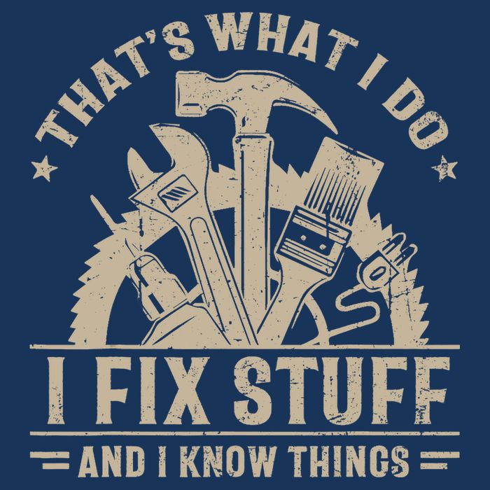That's What I Do I Fix Stuff And I Know Things Funny Saying Infant Baby Jersey Bodysuit
