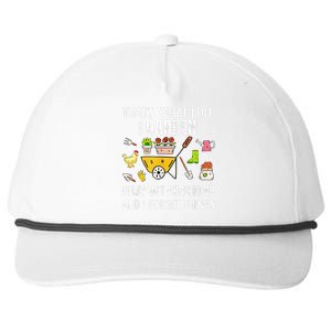 Thats What I Do I Garden I Play With Chickens Forget Things Snapback Five-Panel Rope Hat