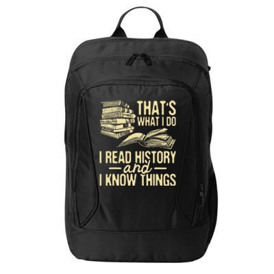 That's What I Do I Read Books And I Know Things Reading City Backpack