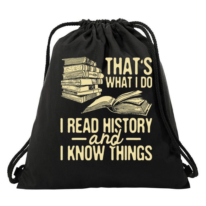 That's What I Do I Read Books And I Know Things Reading Drawstring Bag