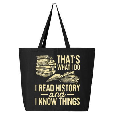 That's What I Do I Read Books And I Know Things Reading 25L Jumbo Tote