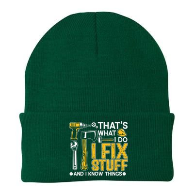 That's What I Do I Fix Stuff And I Know Things Funny Saying Knit Cap Winter Beanie