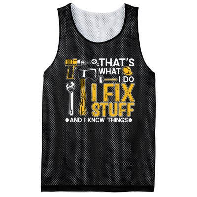 That's What I Do I Fix Stuff And I Know Things Funny Saying Mesh Reversible Basketball Jersey Tank