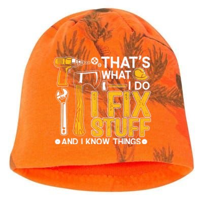 That's What I Do I Fix Stuff And I Know Things Funny Saying Kati - Camo Knit Beanie