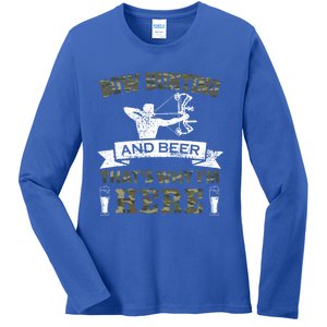 Thats Why Im Here Bow Hunting And Beer Cool Gift Ladies Long Sleeve Shirt