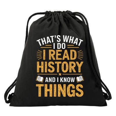ThatS What I Do I Read Books And I Know Things Drawstring Bag