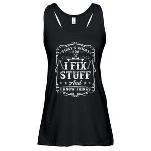 That's What I Do I Fix Stuff And I Know Things Funny Saying Ladies Essential Flowy Tank