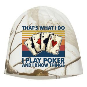 Thats What I Do I Play Poker And I Know Things Kati - Camo Knit Beanie