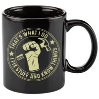 That's What I Do I Fix Stuff And I Know Things Handy Gift 11oz C Handle Ceramic Mug