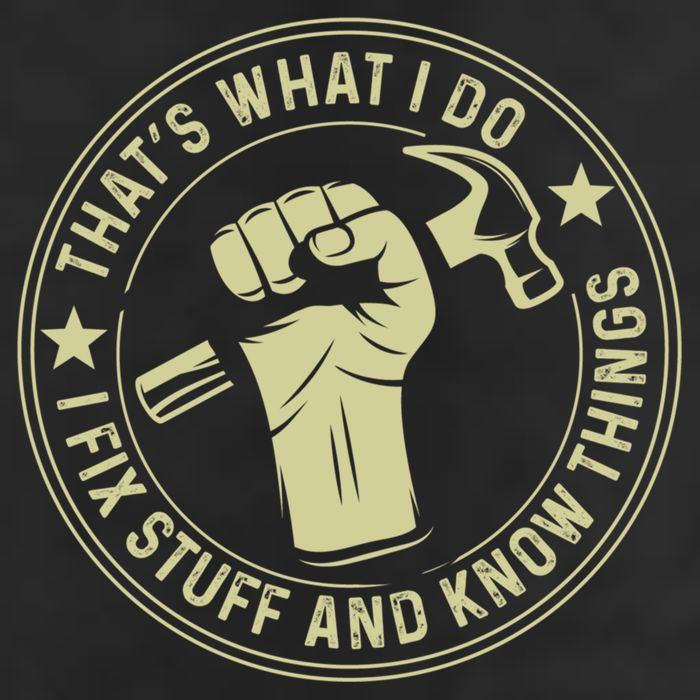 That's What I Do I Fix Stuff And I Know Things Handy Gift 11oz C Handle Ceramic Mug