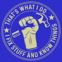That's What I Do I Fix Stuff And I Know Things Handy Gift Sweatshirt