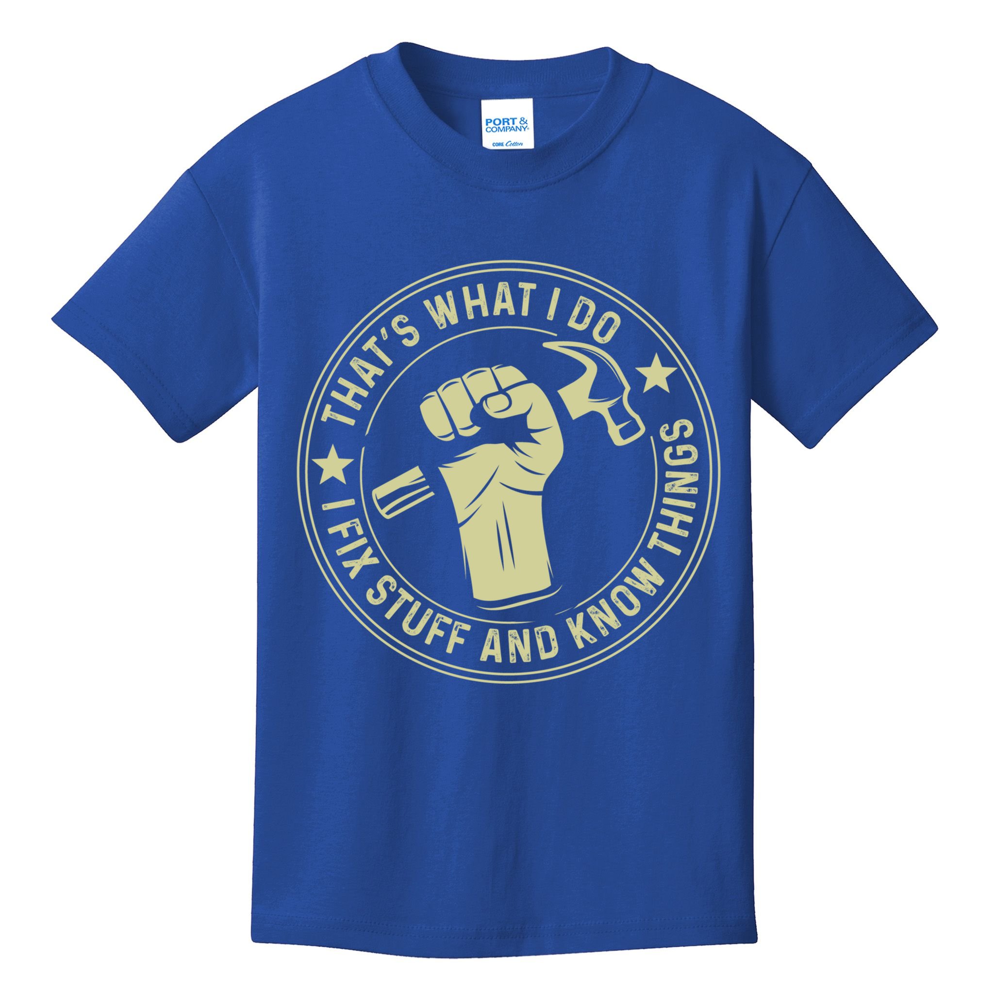 That's What I Do I Fix Stuff And I Know Things Handy Gift Kids T-Shirt
